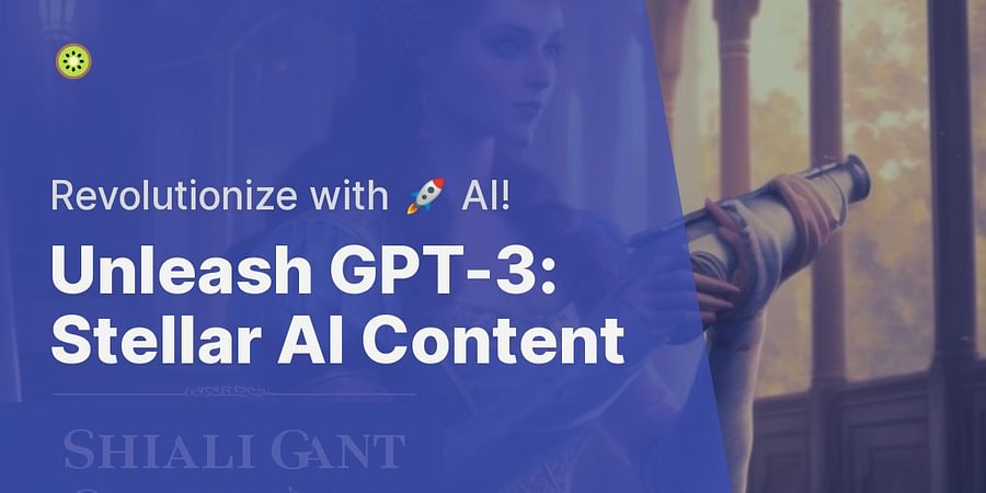 Unleash GPT-3: Stellar AI Content - Revolutionize with 🚀 AI!