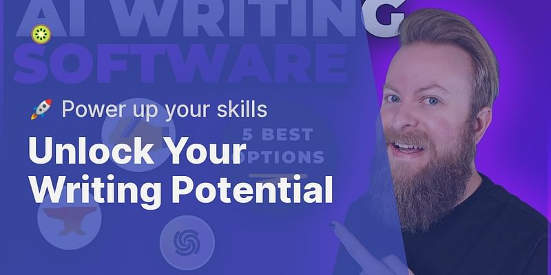 Unlock Your Writing Potential - 🚀 Power up your skills