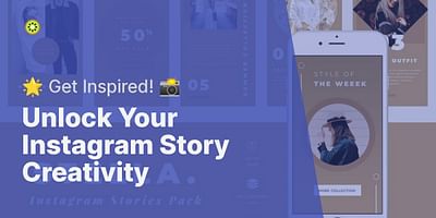 Unlock Your Instagram Story Creativity - 🌟 Get Inspired! 📸