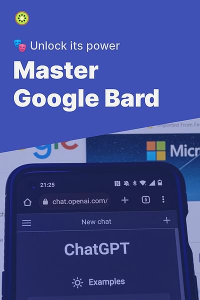 Master Google Bard - 🎭 Unlock its power
