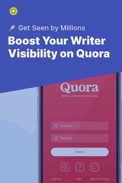 Boost Your Writer Visibility on Quora - 🚀 Get Seen by Millions