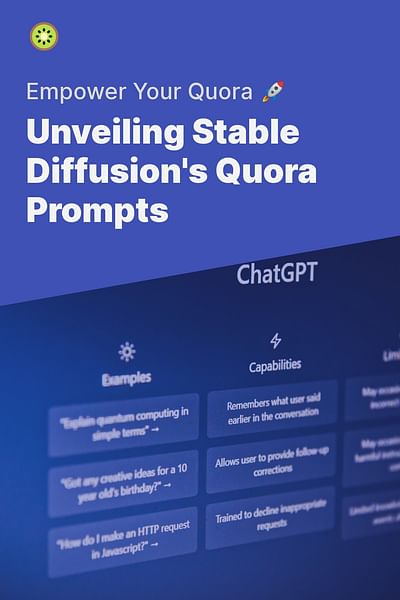 Unveiling Stable Diffusion's Quora Prompts - Empower Your Quora 🚀